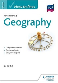 Enlarge image Cover: How to Pass National 5 Geography - Hodder Gibson