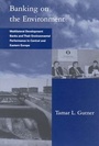 Cover: Banking on the Environment - MIT Press