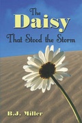Cover: The Daisy That Stood the Storm - America Star Books