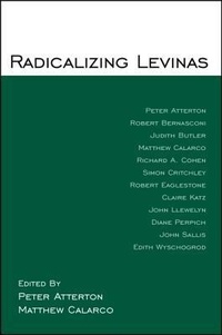 Enlarge image Cover: Radicalizing Levinas - State University of New York Press