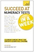 Cover: Succeed At Numeracy Tests In A Week - TEACH YOURSELF
