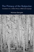 Cover: The Primacy of the Subjective - Bradford Books