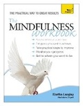 Cover: The Mindfulness Workbook: Teach Yourself - TEACH YOURSELF