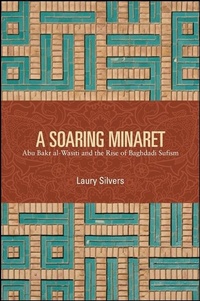 Enlarge image Cover: A Soaring Minaret - State University of New York Press