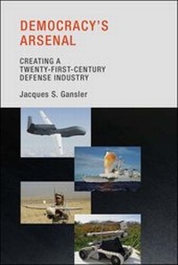 Enlarge image Cover: Democracy's Arsenal - MIT Press