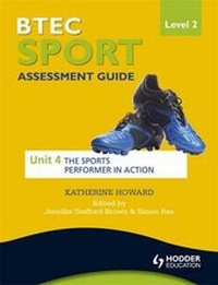 Enlarge image Cover: BTEC First Sport Level 2 Assessment Guide: Unit 4 The Sports Performer in Action - Hodder Education