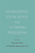 Cover: Globalization, Social Justice, and the Helping Professions - State University of New York Press
