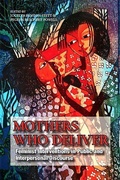 Cover: Mothers Who Deliver - State University of New York Press