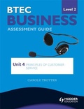 Cover: BTEC First Business Level 2 Assessment Guide: Unit 4 Principles of Customer Service - Hodder Education