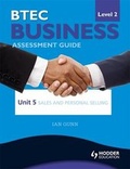 Cover: BTEC First Business Level 2 Assessment Guide: Sales and Personal Selling Unit 5 - Hodder Education