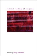 Cover: Feminist Readings of Antigone - State University of New York Press