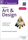 Cover: How to Pass National 5 Art & Design - Hodder Gibson