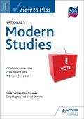 Cover: How to Pass National 5 Modern Studies - Hodder Gibson