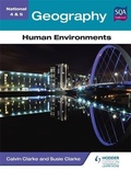 Cover: National 4 & 5 Geography: Human Environments - Hodder Gibson