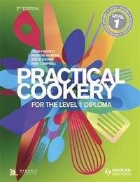 Enlarge image Cover: Practical Cookery for the Level 1 Diploma 2nd Edition - Hodder Education