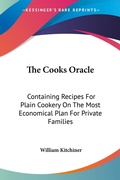 Bild: The Cooks Oracle - Kessinger Publishing