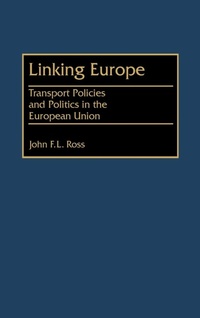Abbildung von: Linking Europe - Praeger Publishers Inc