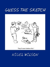 Enlarge image Cover: Guess the Sketch - AuthorHouse
