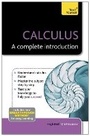 Cover: Calculus: A Complete Introduction: Teach Yourself - TEACH YOURSELF