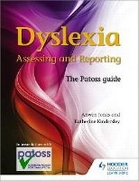 Enlarge image Cover: Dyslexia: Assessing and Reporting 2nd Edition - Hodder Education