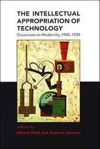 Enlarge image Cover: The Intellectual Appropriation of Technology - MIT Press