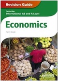 Cover: Cambridge International AS and A Level Economics Revision Guide - Philip Allan Updates