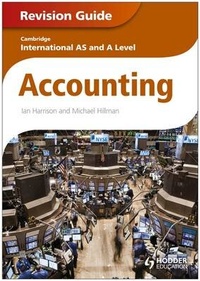 Enlarge image Cover: Cambridge International AS and A Level Accounting Revision Guide