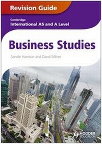 Enlarge image Cover: Cambridge International AS and A Level Business Studies Revision Guide - Hodder Education
