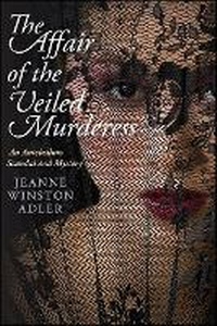 Abbildung von: The Affair of the Veiled Murderess - Excelsior Editions
