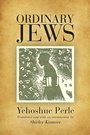 Cover: Ordinary Jews - Excelsior Editions