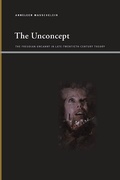 Cover: The Unconcept - State University of New York Press