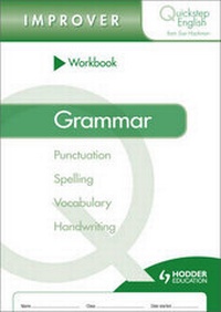 Enlarge image Cover: Quickstep English Workbook Grammar Improver Stage - Hodder Education