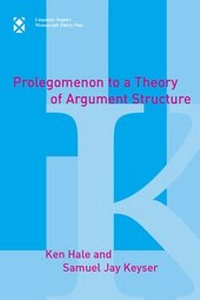 Enlarge image Cover: Prolegomenon to a Theory of Argument Structure - MIT Press