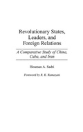 Cover: Revolutionary States, Leaders, and Foreign Relations - Praeger Publishers Inc