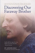Cover: Discovering Our Faraway Brother - America Star Books