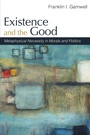 Cover: Existence and the Good - State University of New York Press