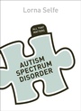 Cover: Autism Spectrum Disorder: All That Matters - John Murray Learning