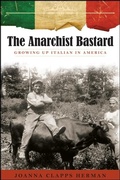 Cover: The Anarchist Bastard - State University of New York Press
