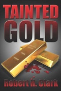 Cover: Tainted Gold - Publish America