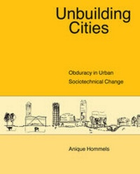 Enlarge image Cover: Unbuilding Cities - MIT Press