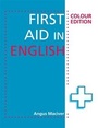 Cover: First Aid in English Colour Edition - Hodder Education