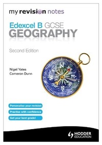 Enlarge image Cover: My Revision Notes: Edexcel B GCSE Geography Second Edition - Hodder Education
