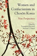 Cover: Women and Confucianism in Chos?n Korea - State University of New York Press