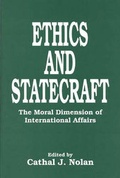 Cover: Ethics and Statecraft - Praeger Publishers Inc