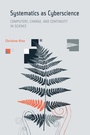 Cover: Systematics as Cyberscience - MIT Press
