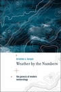 Cover: Weather by the Numbers - MIT Press