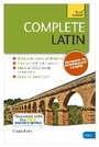 Cover: Complete Latin Beginner to Intermediate Book and Audio Course - TEACH YOURSELF