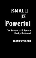 Cover: Small is Powerful - Praeger Publishers Inc