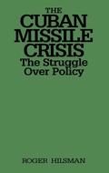 Cover: The Cuban Missile Crisis - Praeger Publishers Inc