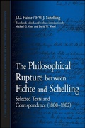 Cover: The Philosophical Rupture between Fichte and Schelling - State University of New York Press